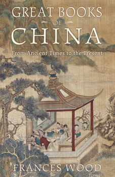 Paperback Great Books of China: From Ancient Times to the Present Book