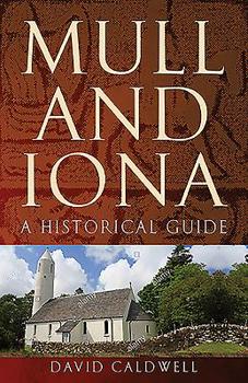 Mass Market Paperback Mull and Iona: A Historical Guide Book