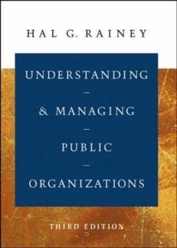 Hardcover Understanding and Managing Public Organizations Book