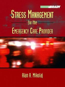 Paperback Stress Management for the Emergency Care Provider Book