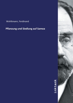 Paperback Pflanzung und Siedlung auf Samoa [German] Book