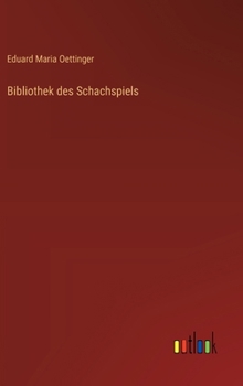 Hardcover Bibliothek des Schachspiels [German] Book