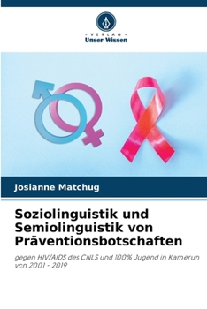 Paperback Soziolinguistik und Semiolinguistik von Präventionsbotschaften [German] Book