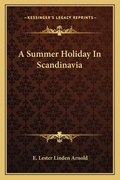Paperback A Summer Holiday In Scandinavia Book