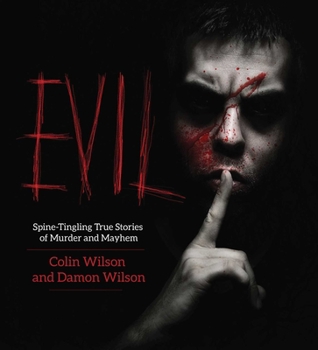 Paperback Evil: Spine-Tingling True Stories of Murder and Mayhem Book