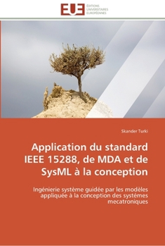 Paperback Application du standard ieee 15288, de mda et de sysml à la conception [French] Book