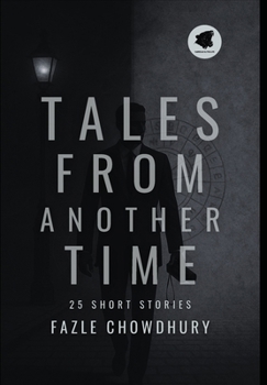 Hardcover Tales From Another Time: 25 Short Stories [Large Print] Book