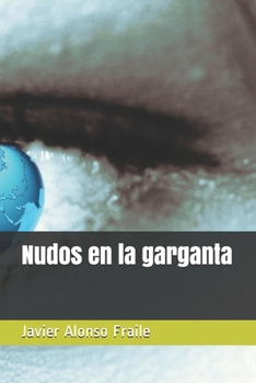 Paperback Nudos en la garganta [Spanish] Book