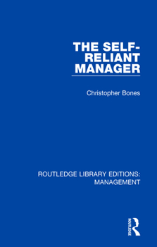 The Self-Reliant Manager (Self-Development for Managers)