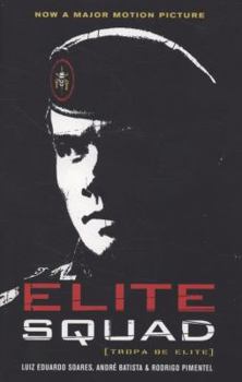 Elite da Tropa - Book #1 of the Elite da Tropa