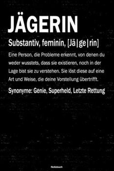 J�gerin Notizbuch: J�gerin Journal DIN A5 liniert 120 Seiten Geschenk