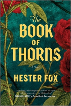 Paperback The Book of Thorns: An Enchanting Tale of Two Sisters Connected by Magic Book