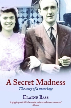 Hardcover A Secret Madness: The Story of a Marriage Book