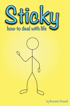 Paperback Sticky: how to deal with life Book