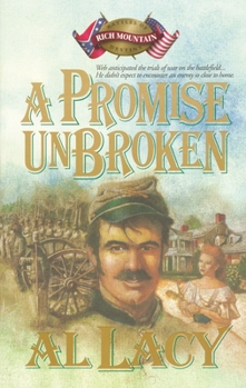 A Promise Unbroken: Battle of Rich Mountain (Battles of Destiny #1) - Book #1 of the Battles of Destiny