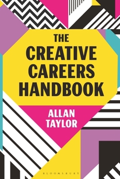 The Creative Careers Handbook (Bloomsbury Study Skills)
