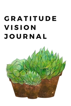 Paperback Gratitude Vision Planner: Visualization Journal and Planner Undated Book