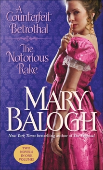 Mass Market Paperback A Counterfeit Betrothal/The Notorious Rake: Two Novels in One Volume Book