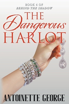 Paperback The Dangerous Harlot Book