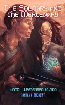 Paperback Treasured Blood (The Solitary and the Mercenary) Book