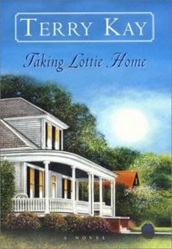 Hardcover Taking Lottie Home: A Novel Book