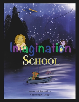 Imagination School (The RoRo Books)