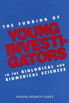 Paperback Funding of Young Investigators in the Biological and Biomedical Sciences Book