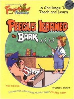 Hardcover Peegus Learned to Bark [With CD] Book