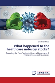 Paperback What happened to the healthcare industry stocks? Book