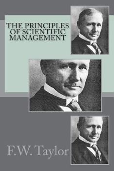 Paperback The Principles of Scientific Management Book