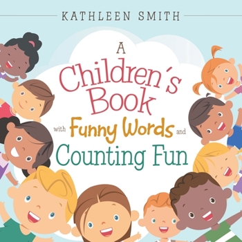 Paperback A Children's Book with Funny Words and Counting Fun Book