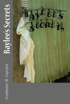 Paperback Baylee's Secrets Book