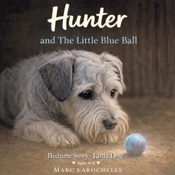 Paperback Hunter and The Little Blue Ball (Hunter's adventures) Book