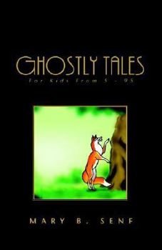 Paperback Ghostly Tales: For Kids from 5 - 95 Book
