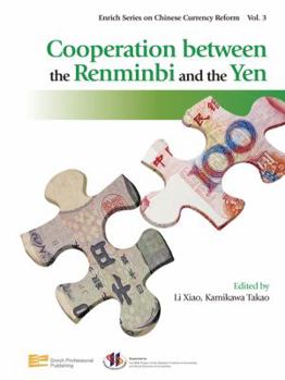 Hardcover Cooperation Between the Renminbi and the Yen Book