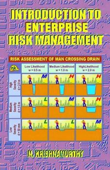 Paperback Introduction to Enterprise Risk Management: Fundamentals of Risk Management for Construction and Other Hazardous Industries Book