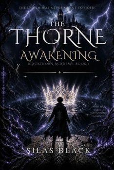 Paperback The Thorne Awakening: The system was never meant to hold Book