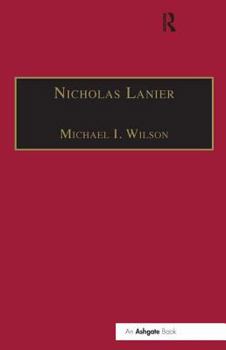 Hardcover Nicholas Lanier: Master of the King's Musick Book
