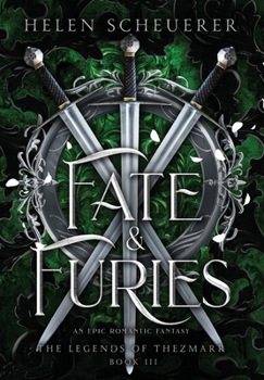 Hardcover Fate & Furies: An epic romantic fantasy Book