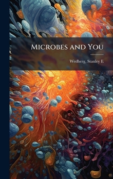Hardcover Microbes and You Book