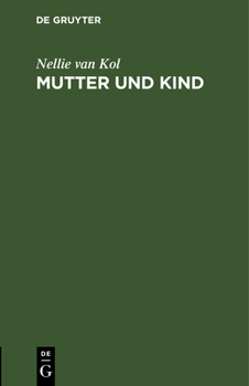 Hardcover Mutter Und Kind: Wie Man Heikle Gegenstände Mit Kindern Behandeln Kann [German] Book