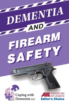 Paperback Dementia and Firearm Safety Book