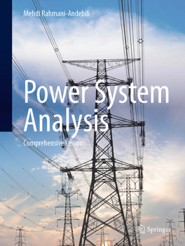 Hardcover Power System Analysis: Comprehensive Lessons Book