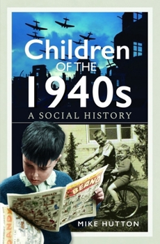 Paperback Children of the 1940s: A Social History Book