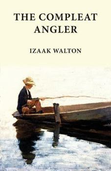 Paperback The Compleat Angler: Classics in Fishing Series Book