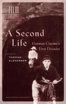 Paperback A Second Life: German Cinema's First Decades Book