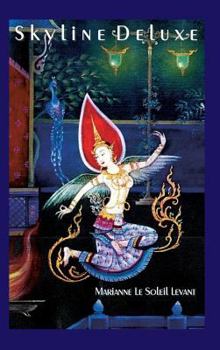 Hardcover Skyline Deluxe: Eine romantische Novelle über das Abenteuer eines erotischen Experiments in der Wissenschaft der Liebe [German] Book