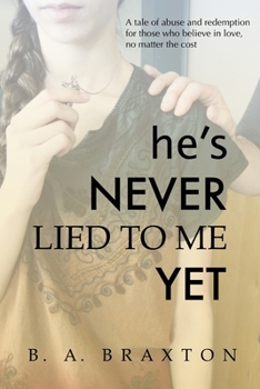 Paperback He's Never Lied to Me Yet Book