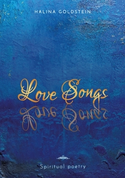 Paperback Love Songs: Spiritual Poetry Book