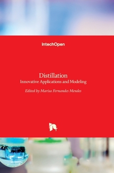 Hardcover Distillation: Innovative Applications and Modeling Book